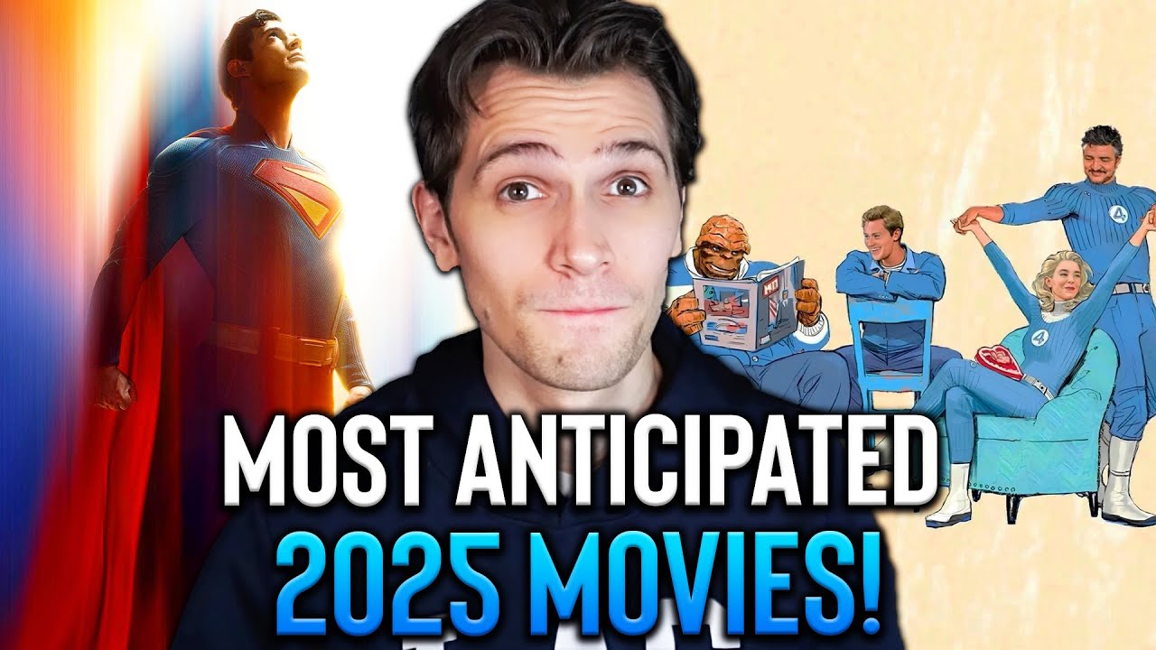 Top 10 Most Anticipated Movies of 2025!