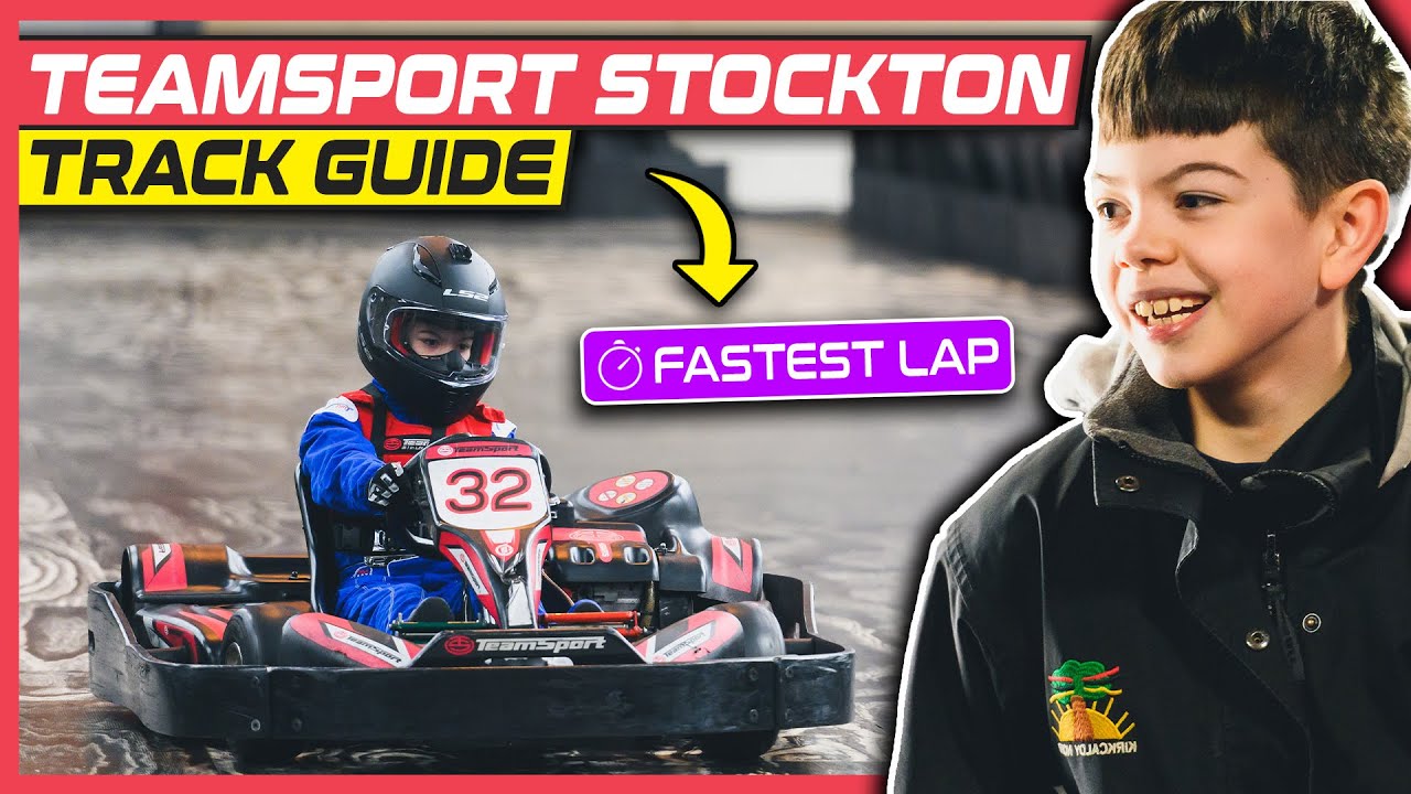 TRACK GUIDE: TeamSport Karting Stockton