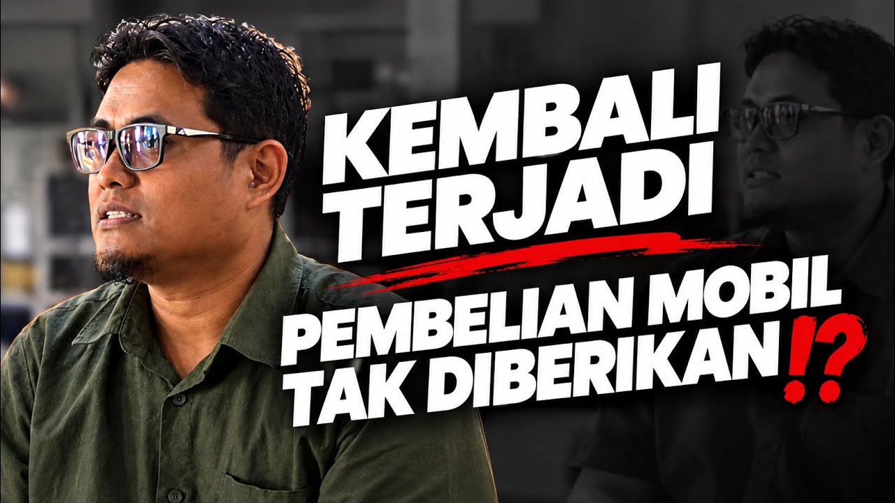 MIRIP KASUS WULING, BELI MOBIL TAK DIBERIKAN LAGI⁉️