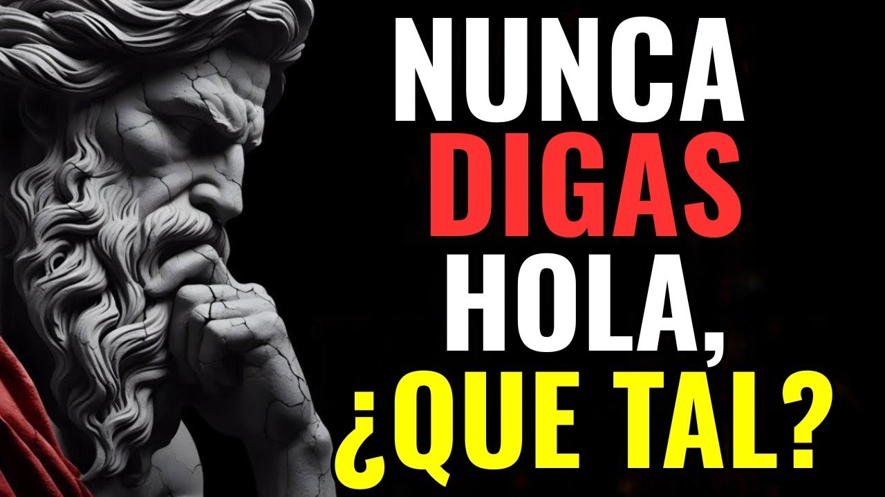 💬 DI ESTAS 5 PALABRAS Y HARÁS QUE CUALQUIERA TE RESPETE 😌 SABIDURÍA ESTOICA