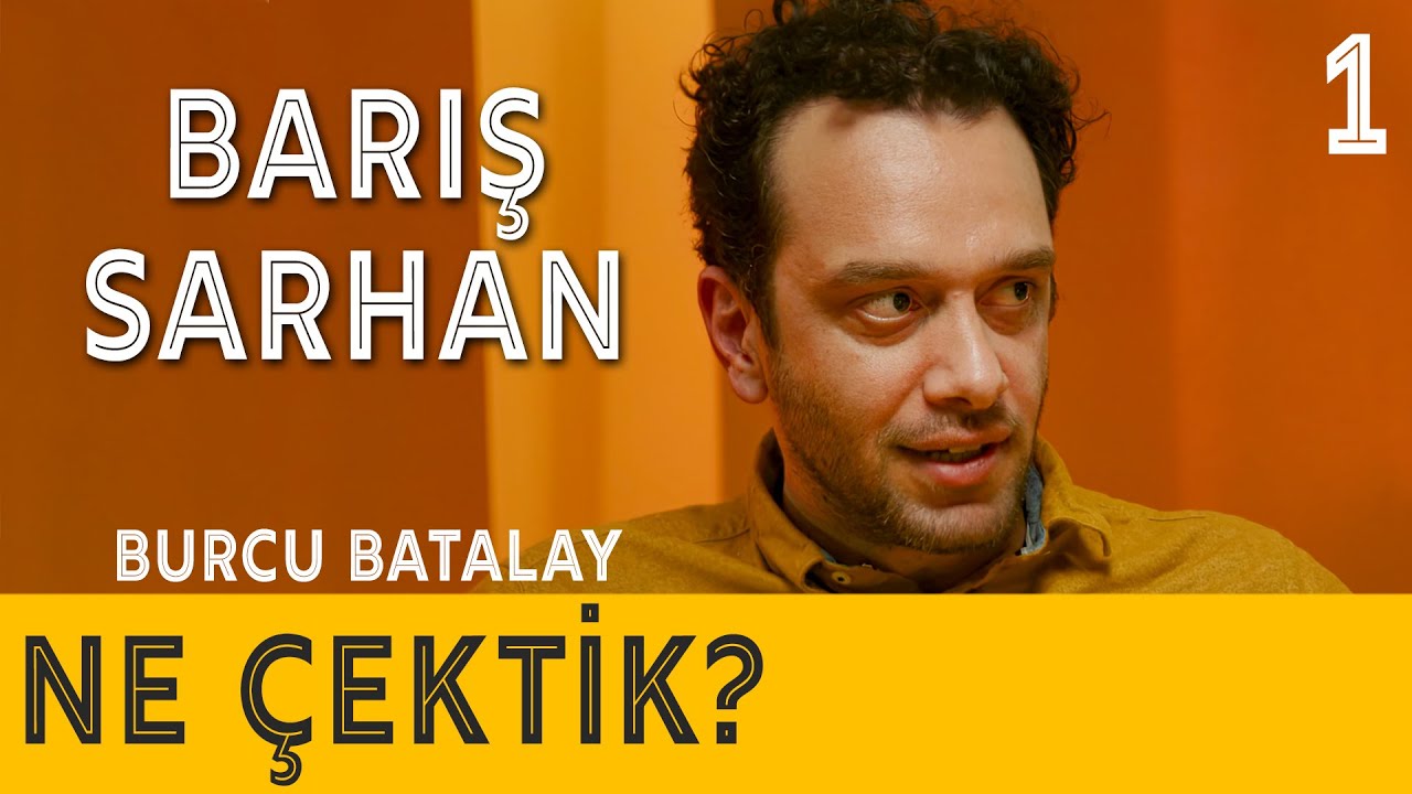 Cemil Şov: Barış Sarhan - Ne &Ccedil;ektik? - Burcu Batalay - B01