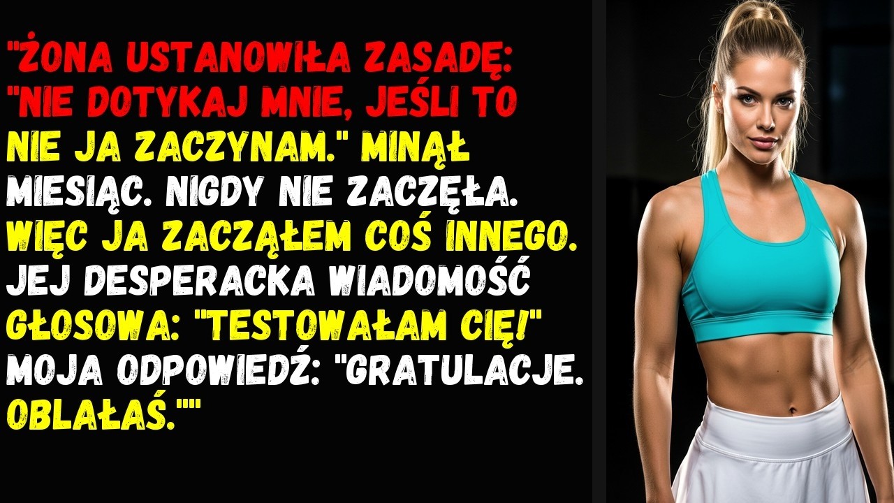 Żona ustanowiła zasadę: 
