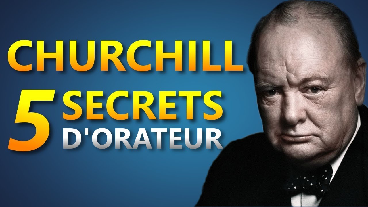 CHURCHILL : LES 5 SECRETS DE SA COMMUNICATION !
