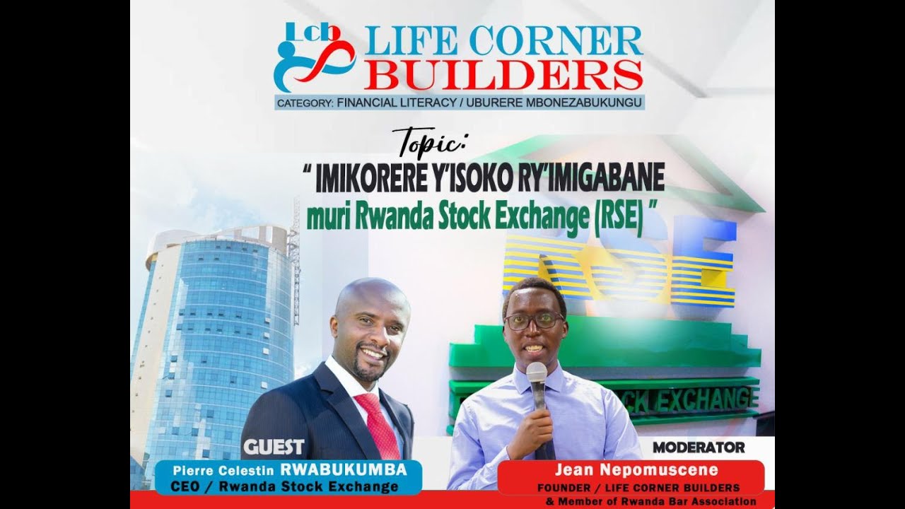 RWANDA STOCK EXCHANGE: IMIKORERE Y'ISOKO RY'IMIGABANE