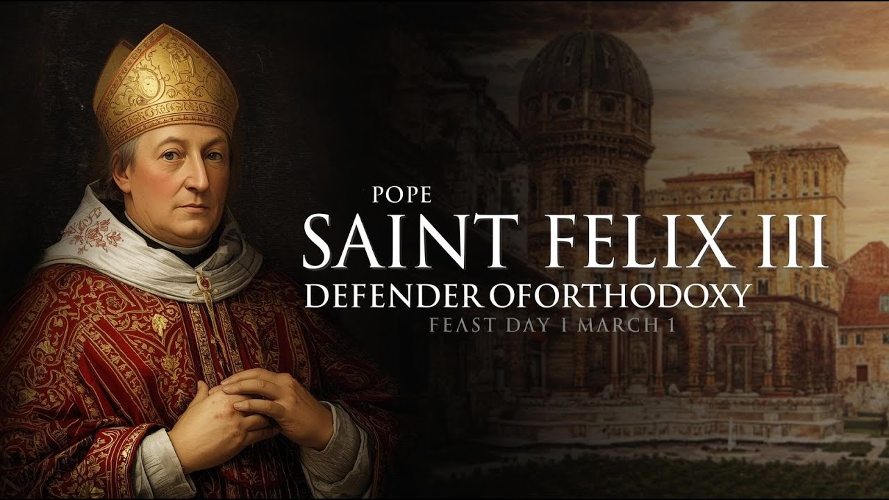 Pope Saint Felix III | Defender of Orthodoxy | Feast Day March 1 | Saint Story for Kids