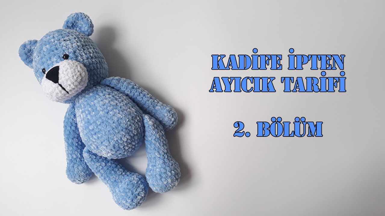 Kadife İpten Ayı 2. Bölüm - Kafa, Kulak ve Burun Yapımı