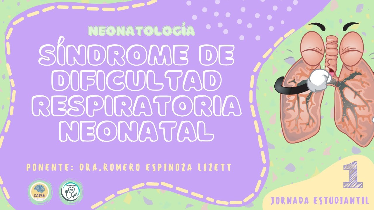 Síndrome de dificultad respiratoria neonatal | CAPSA