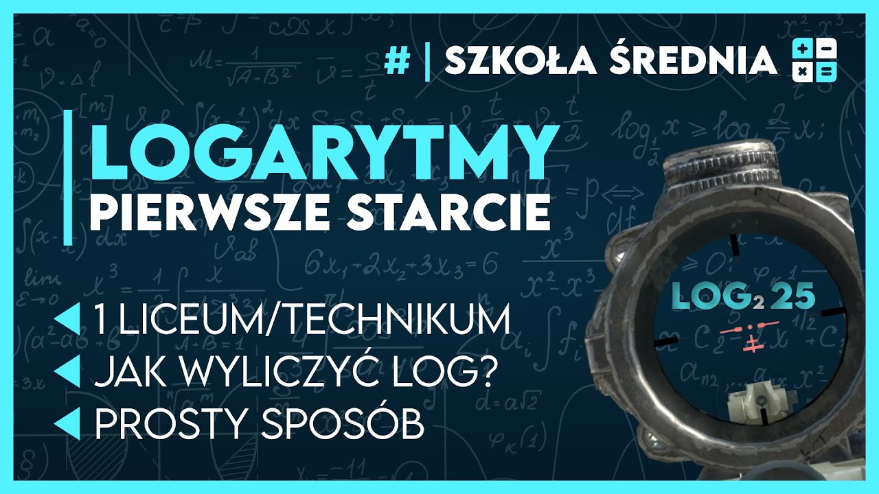 LOGARYTMY 1 LICEUM/TECHNIKUM ✅️ | Matematyka - Szkoła Średnia