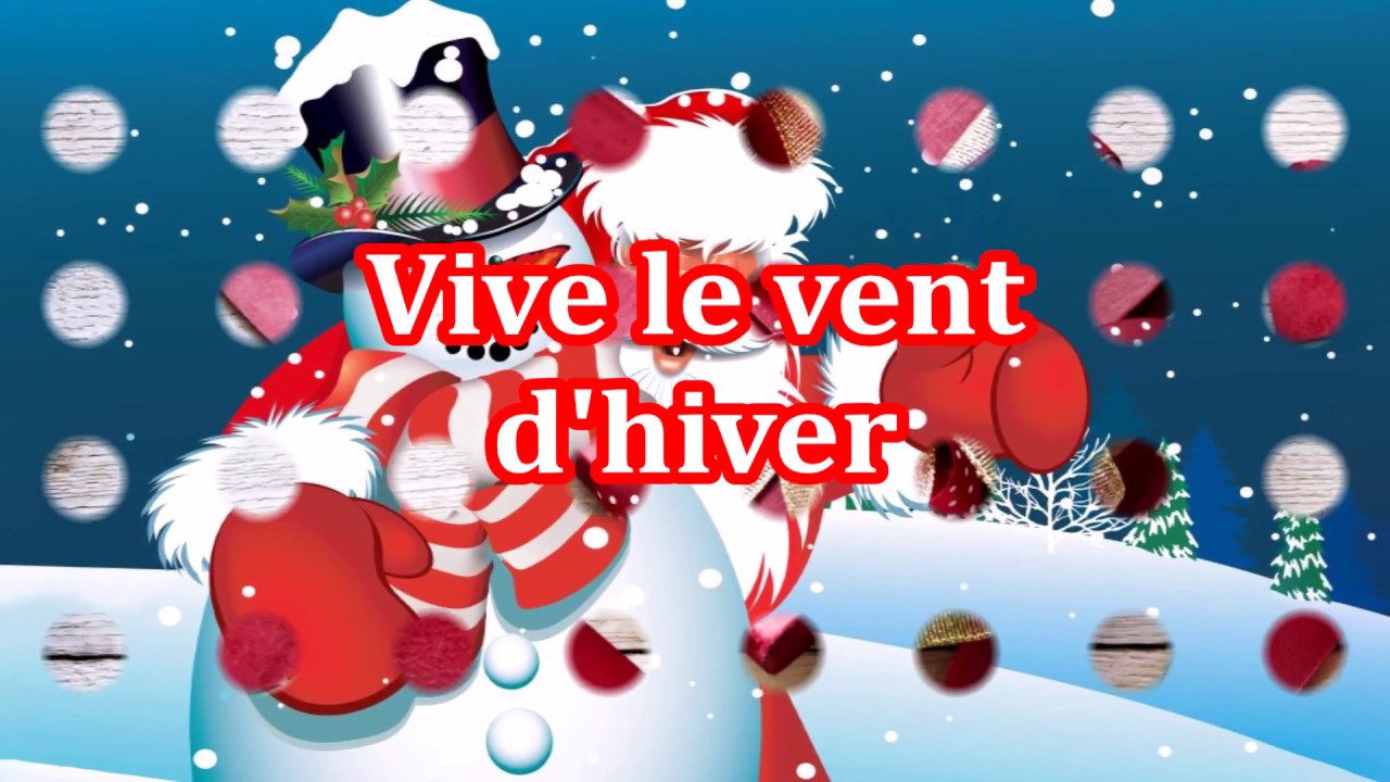 Vive le vent avec paroles