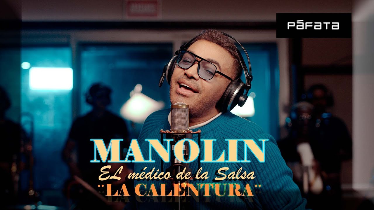 Manolín el Médico de la Salsa - La Calentura | Official Video   #salsa
