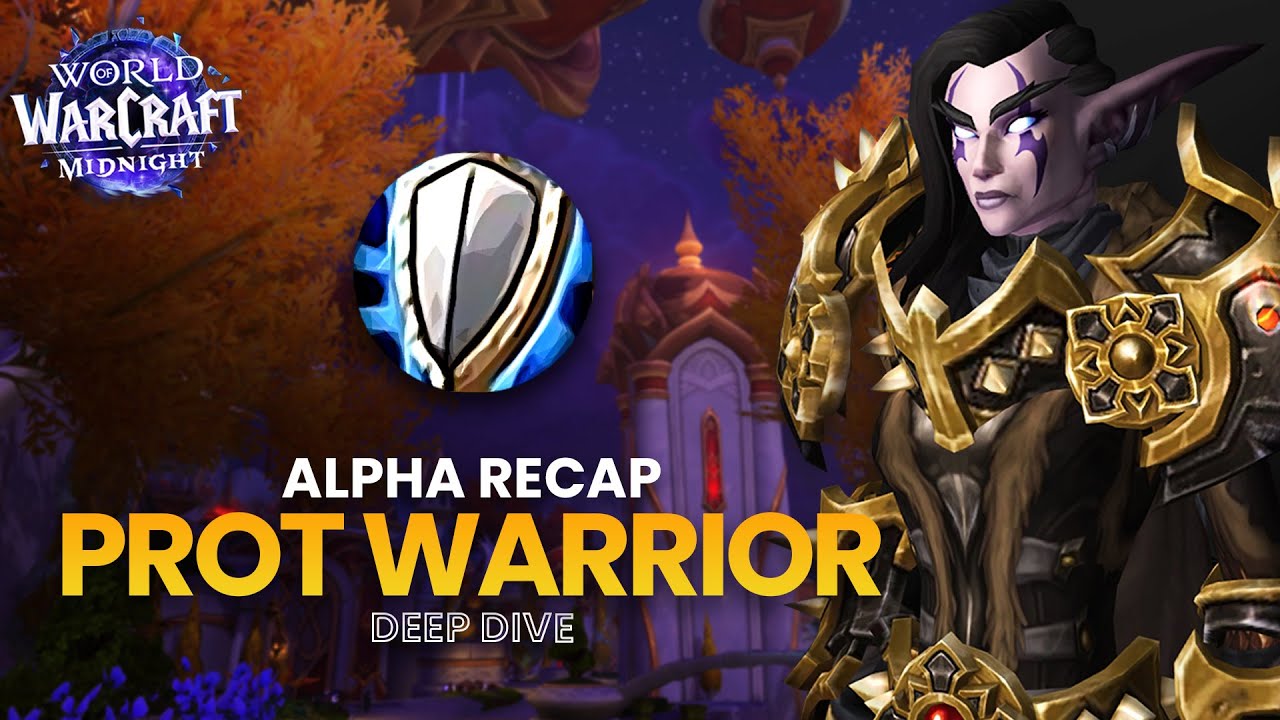 Protection Warrior Alpha Recap | Midnight Deep Dive
