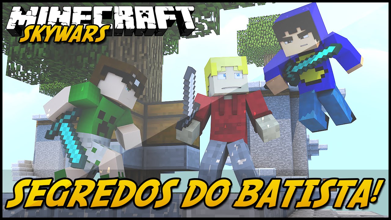 Minecraft: SEGREDOS DO BATISTA! (SKYWARS)