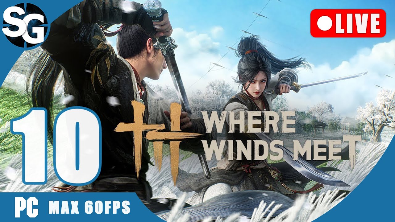 🔴 LIVE | Where Winds Meet | Kaifeng Exploration Gameplay (No Commentary) | Session 10