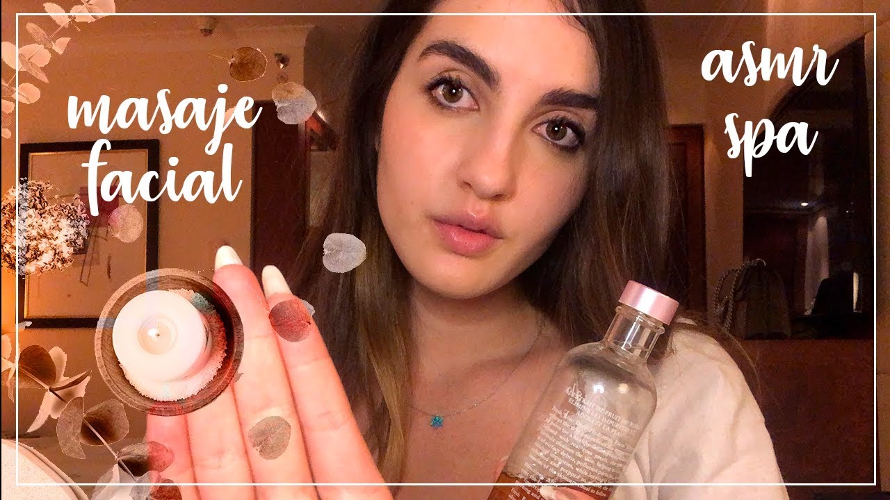 ASMR SPA - Masaje FACIAL y tratamiento (mouth sounds y música relajante)