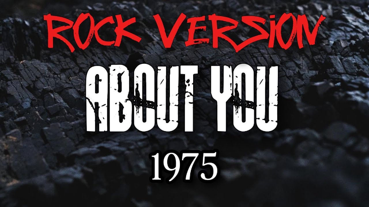 ABOUT YOU – 1975 | ROCK Cover by ROCKERONA