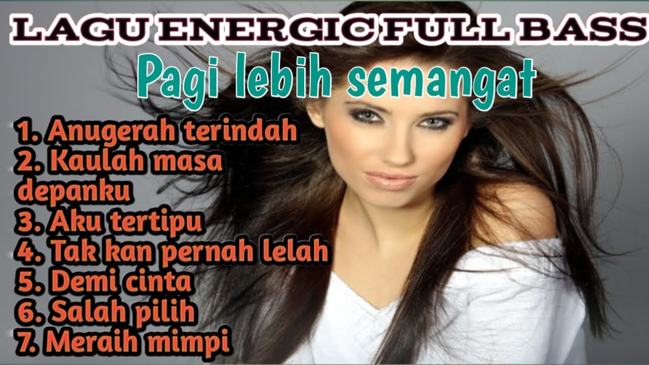 Lagu lagu energic full bass cocok buat temenin kerja @AMusic