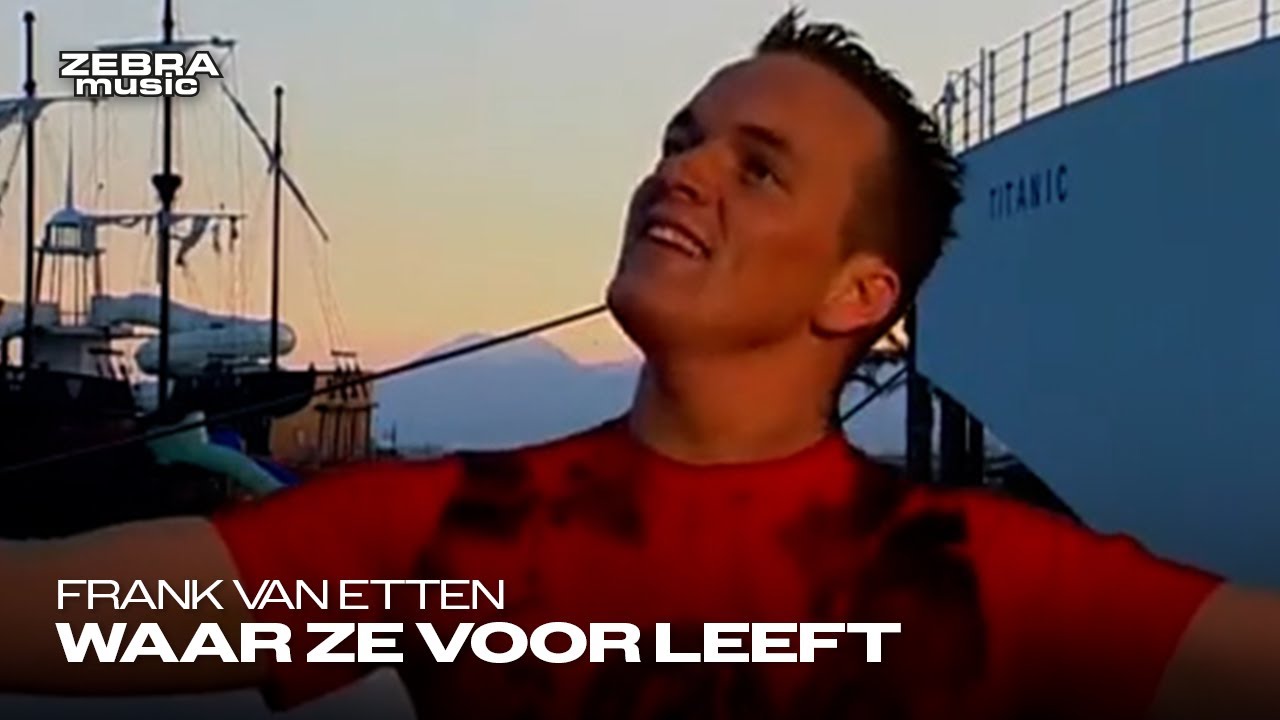 Frank Van Etten - Waar Ze Voor Leeft