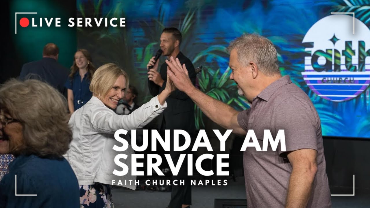 SUNDAY SERVICE | 04.13.25 | Faith Church Naples