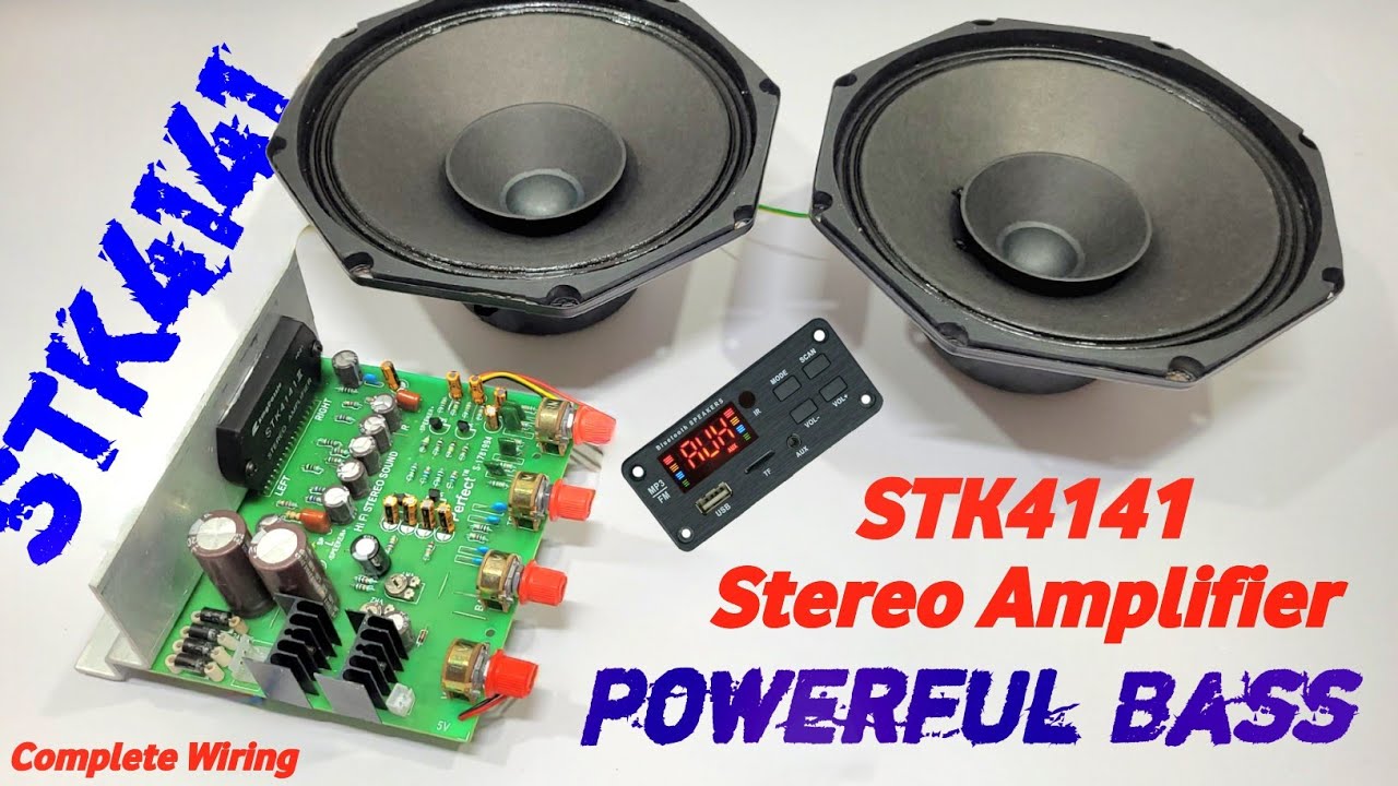 How to Wiring STK4141 Stereo Amplifier at home | You Like Electronic