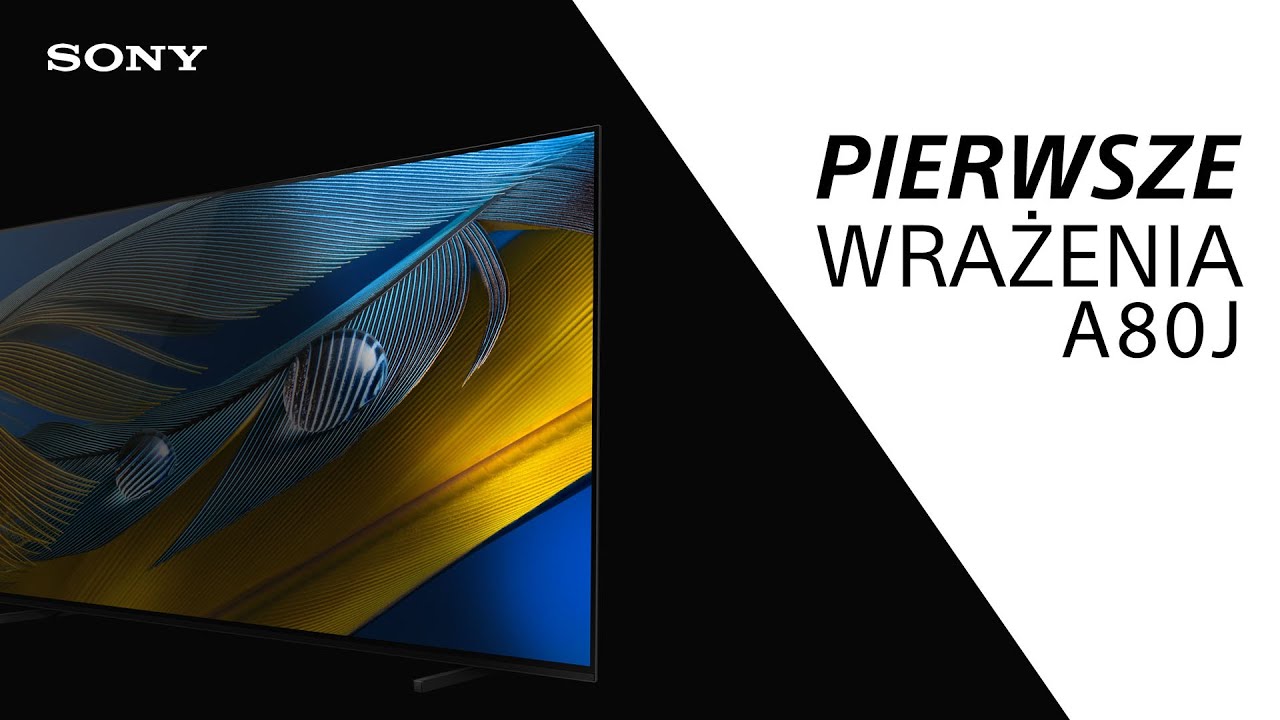 Bravia Oled A80J - wyjątkowy obraz w Twoim salonie