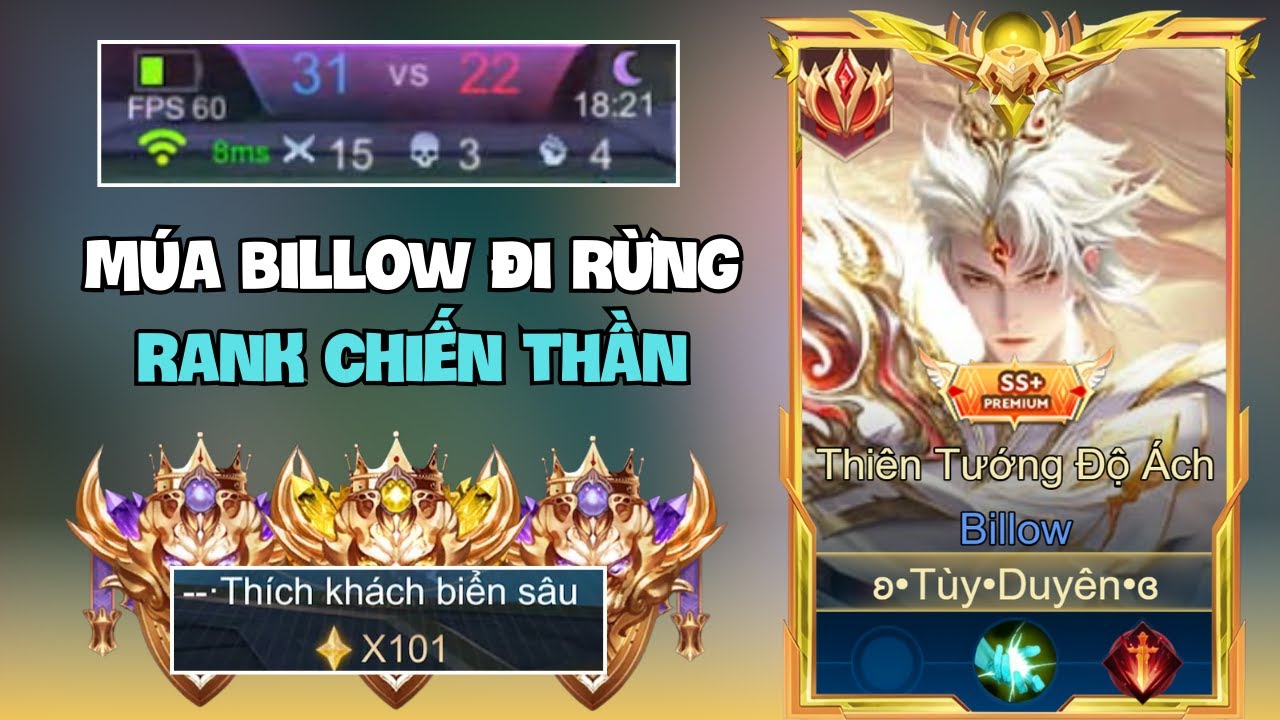 Billow Đi Rừng Tại Rank Chiến Thần | Đầu Game Phế, Cuối Game MVP - Li&ecirc;n Qu&acirc;n