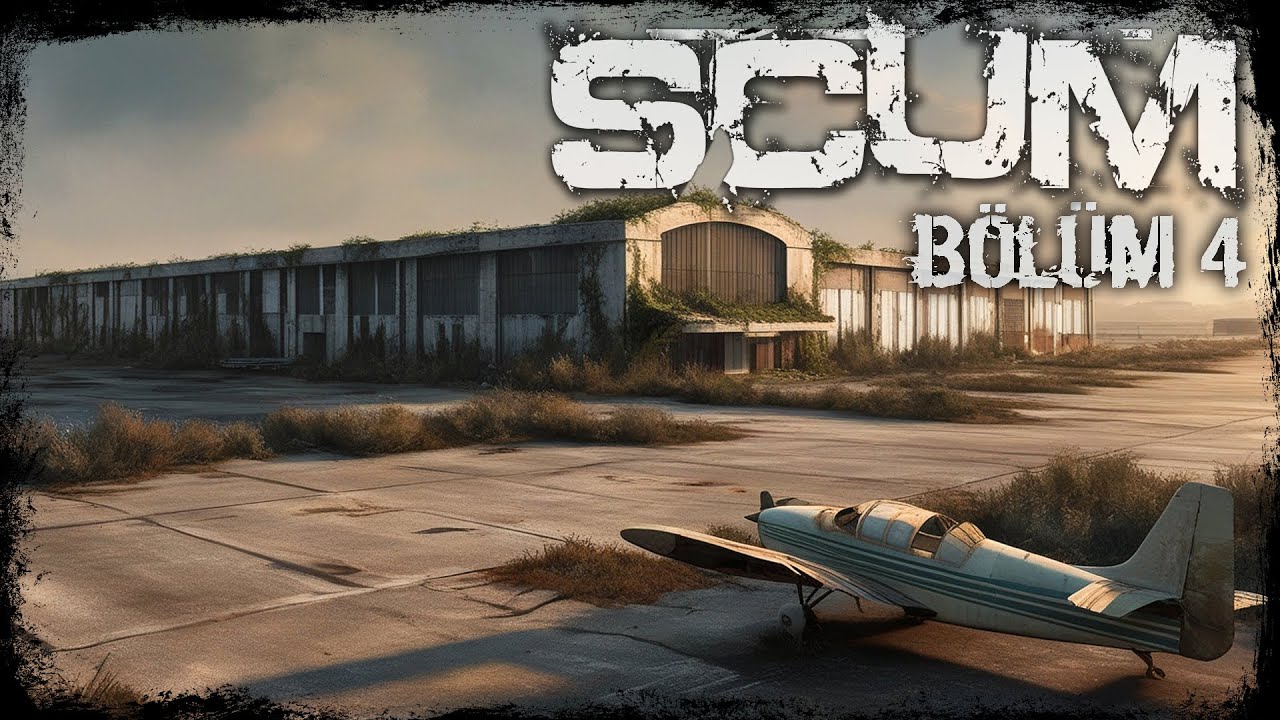 SCUM | Havalimanı UÇAK Sürprizi | Bölüm 4