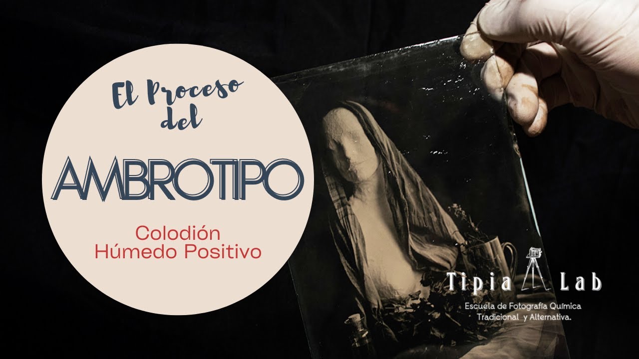 La Ambrotipia o Ambrotipo / The Ambrotype