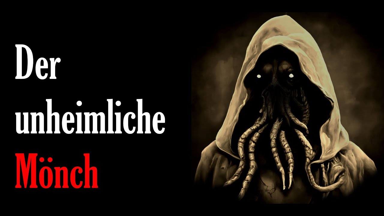 Der unheimliche Mönch - Bayerischer Horror, Grusel, Creepypasta, Weizgeschichte
