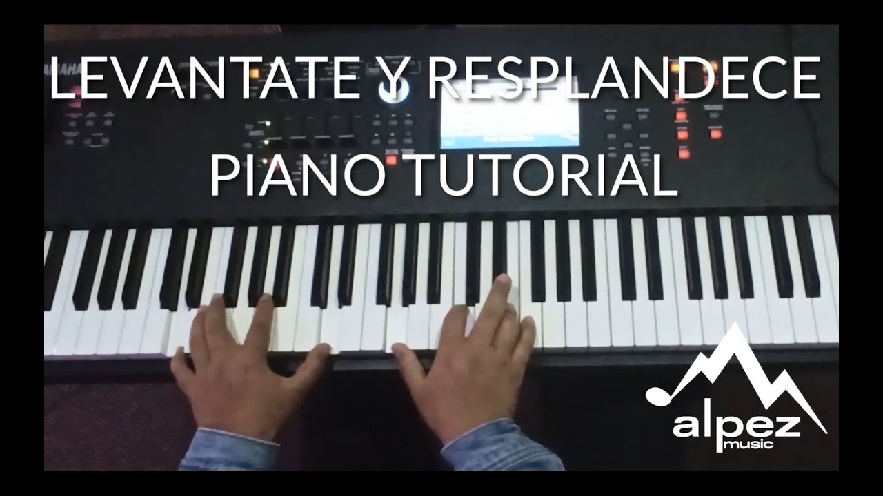 LEVANTATE Y RESPLANDECE - NEW WINE (PIANO TUTORIAL
