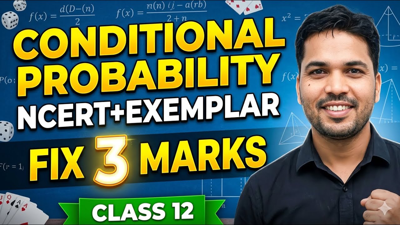 Conditional Probability Class 12 Maths | NCERT + Exemplar | Fix 3 Marks! 🎯| #maths 