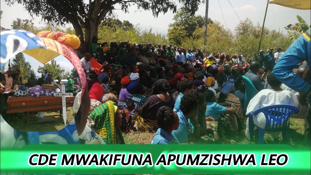 CDE MWAKIPUNGA NA MWANTONA WAOMBOLEZA KIFO CHA MWAKIFUNA