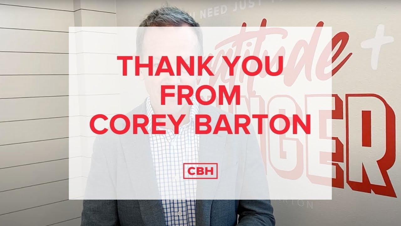 Corey Barton - Thank you to all of our CBH Homeowners!