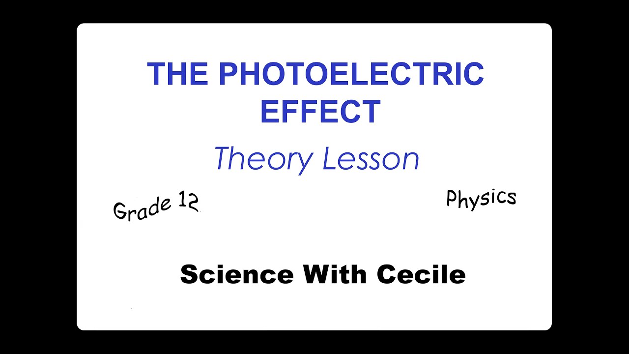 Photoelectric Effect Theory Lesson