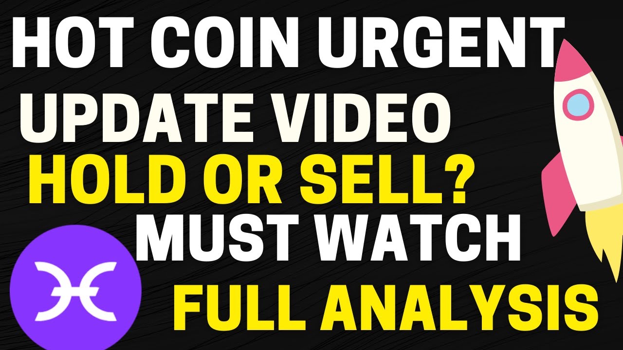 HOLOCHAIN HOT Coin Price Prediction And ANALYSIS | May 10 | HOT Coin Hold or SELL? Holochain Coin