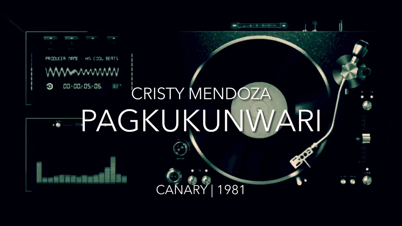 CRISTY MENDOZA | PAGKUKUNWARI
