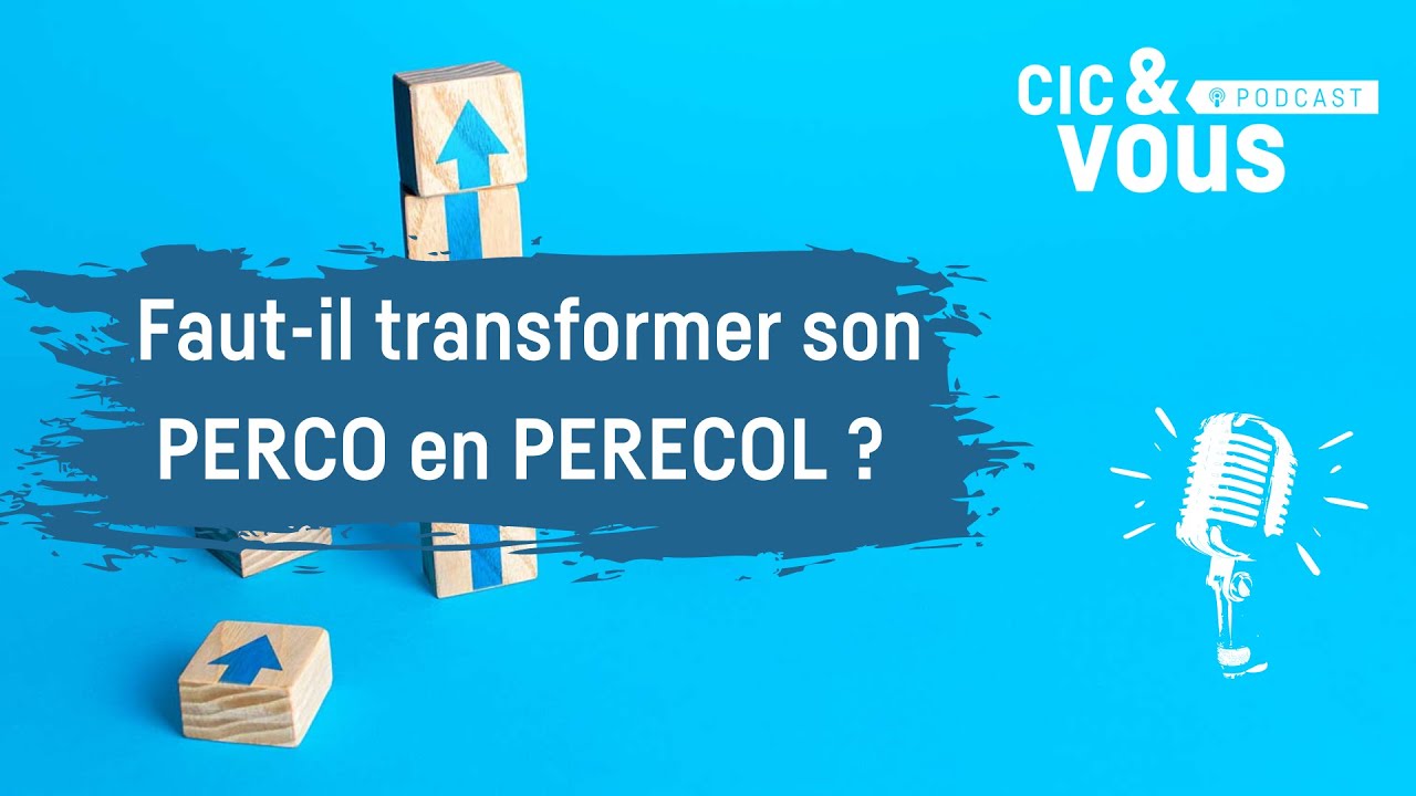 Faut-il transformer son PERCO en PERECOL ?