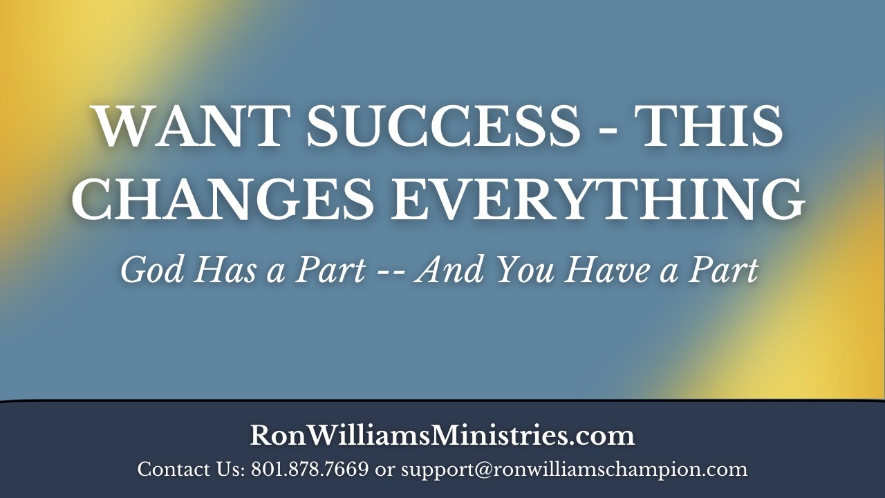 Want Success -- This Changes Everything