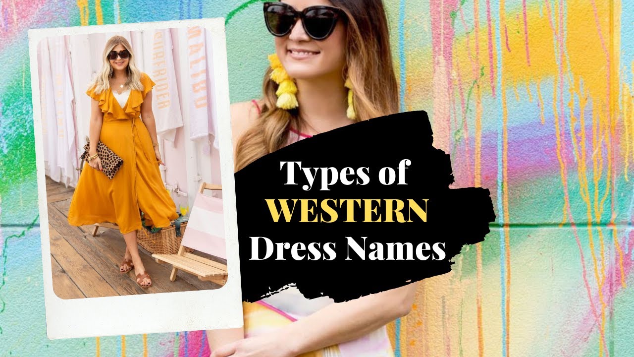 Western Dress Name | Dress Name | Women Dress| western dress names with images