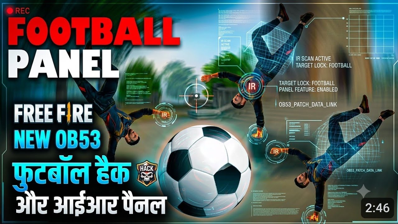 Free Fire New OB53 Football Hack ⚽ Free Fire IR Panel Feature Tool 2026 💯 🖇️👇