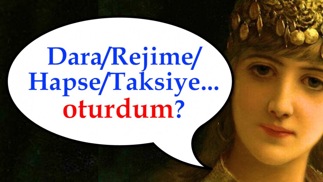 Солнце село, сесть на диету, сесть в машину, сесть за руль - НЕ oturmak!