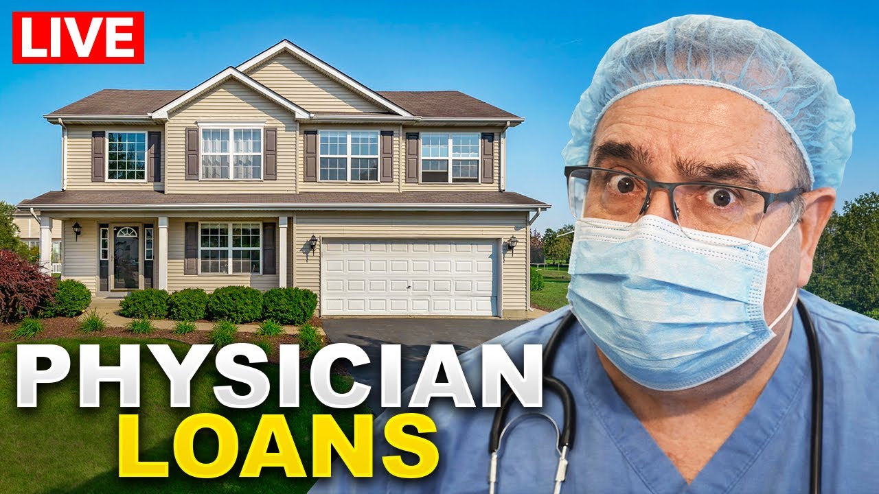 The TRUTH About Physician Loans!