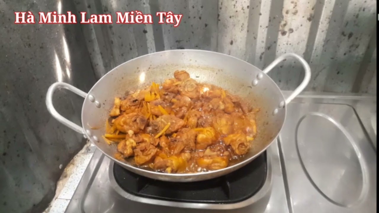 Gà kho gừng đậm đà thơm ngon | Hà Minh Lam Miền Tây
