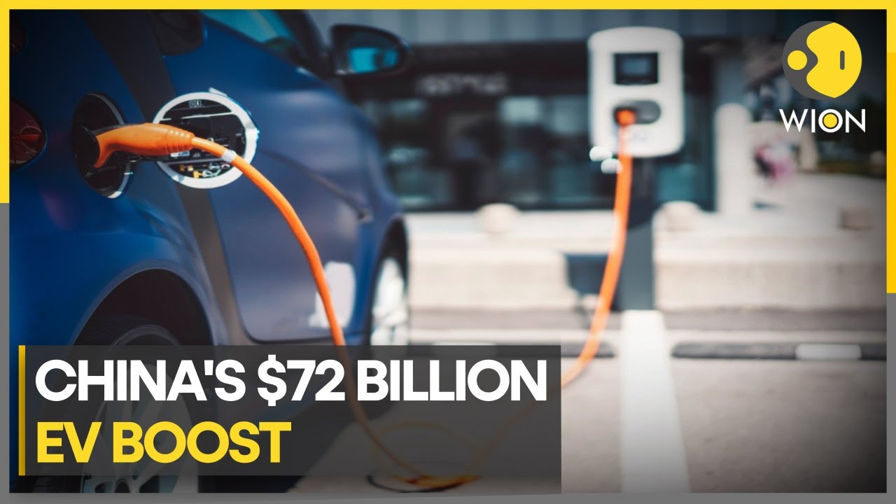 China&rsquo;s $72 billion tax breaks to supercharge EV industry | World Business Watch | WION