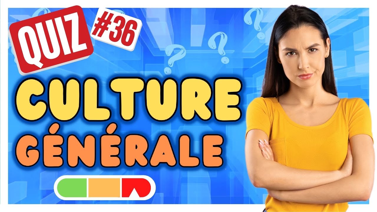 QUIZ Culture Générale #36 - 20 questions (Difficile)