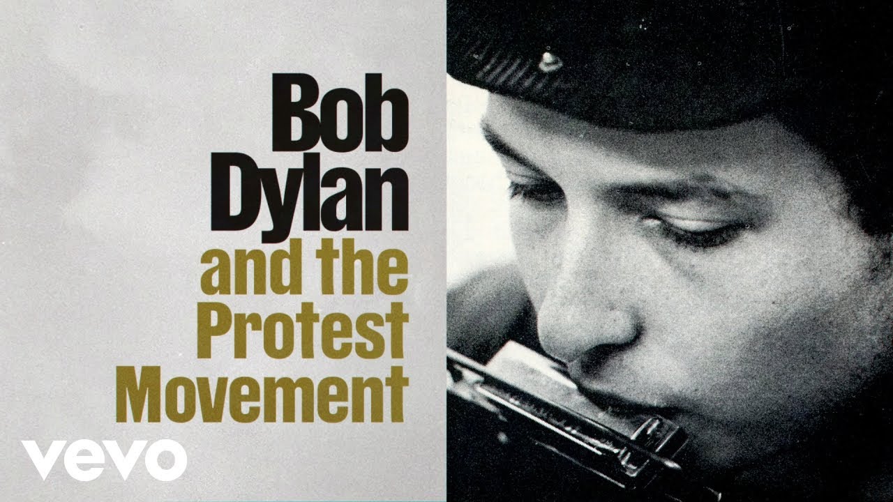 Bob Dylan - Bob Dylan and the Protest Movement (Through The Open Window: The Bootleg Series Vol. 18)