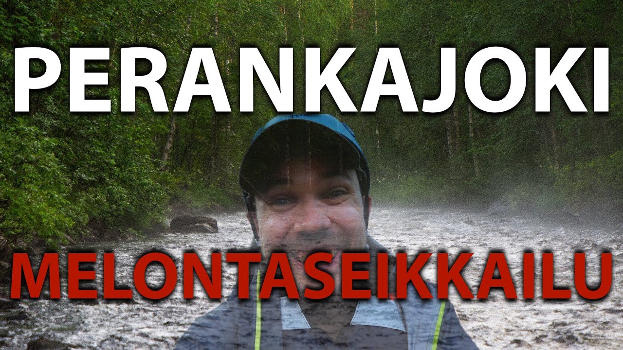 Perankajoki - Melontaseikkailu halki kainuulaisen erämaan