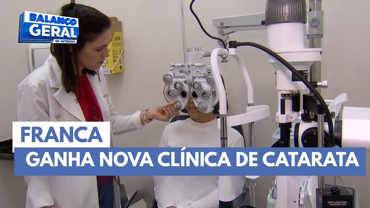Franca ganha nova cl&iacute;nica de catarata