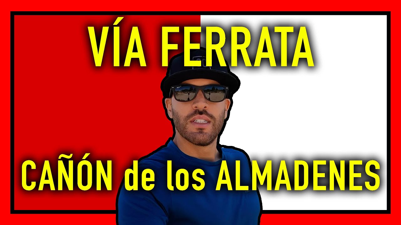 ✅ Vía FERRATA Cañón de los ALMADENES ⚠️ ¡CUIDADO CON LAS FECHAS! ⚠️