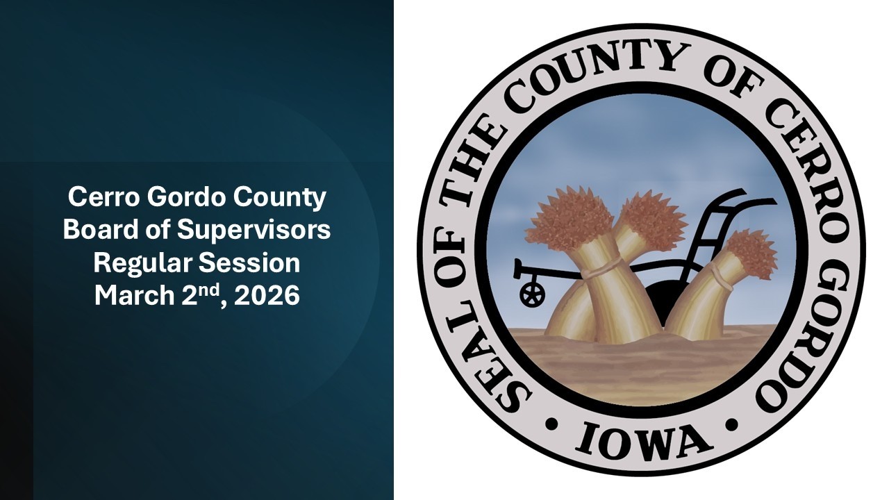 03.02.2026 Regular Session - Cerro Gordo County Board of Supervisors