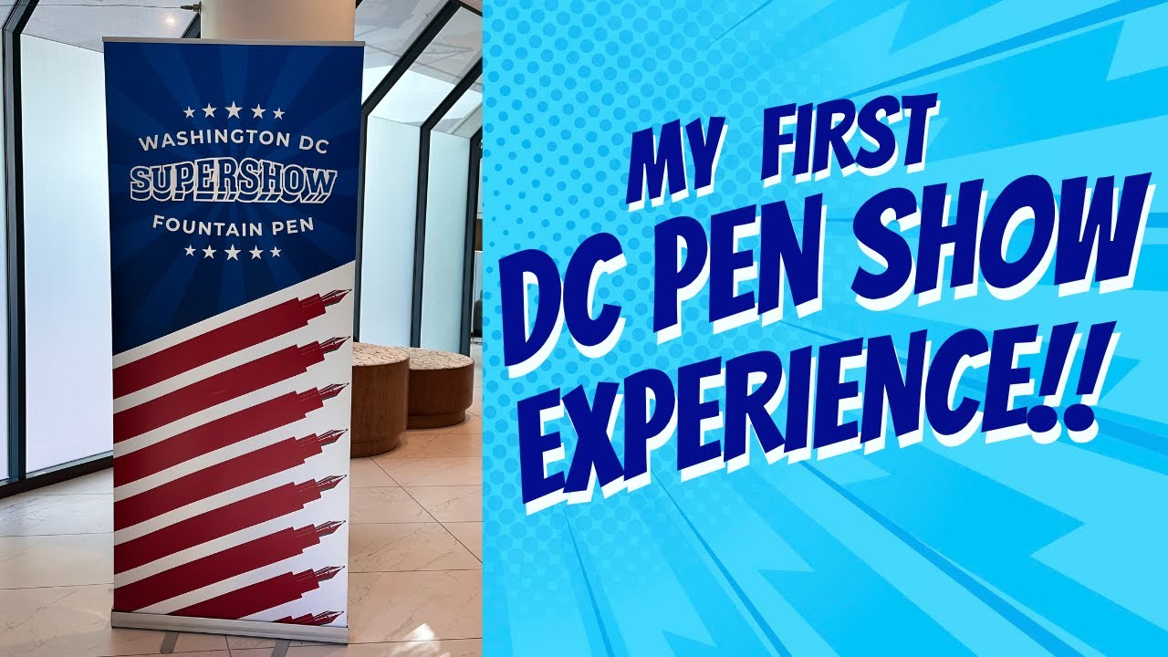 First Time at the DC Pen Show: Let's Ink This! | 2025 DC Pen Show